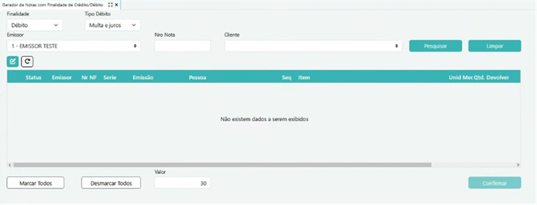 Título: Tela do gerador de notas com finalidade de crédito ou débito - Descrição: Tela do gerador de notas com finalidade débito, tipo débito multa e juros, filtros de pesquisa, grade de itens, campo Valor e botão Confirmar.